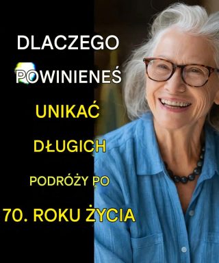 Dlaczego należy unikać długich podróży po 70. roku życia: 6 ważnych powodów, dla których osoby starsze powinny przemyśleć podróżowanie!