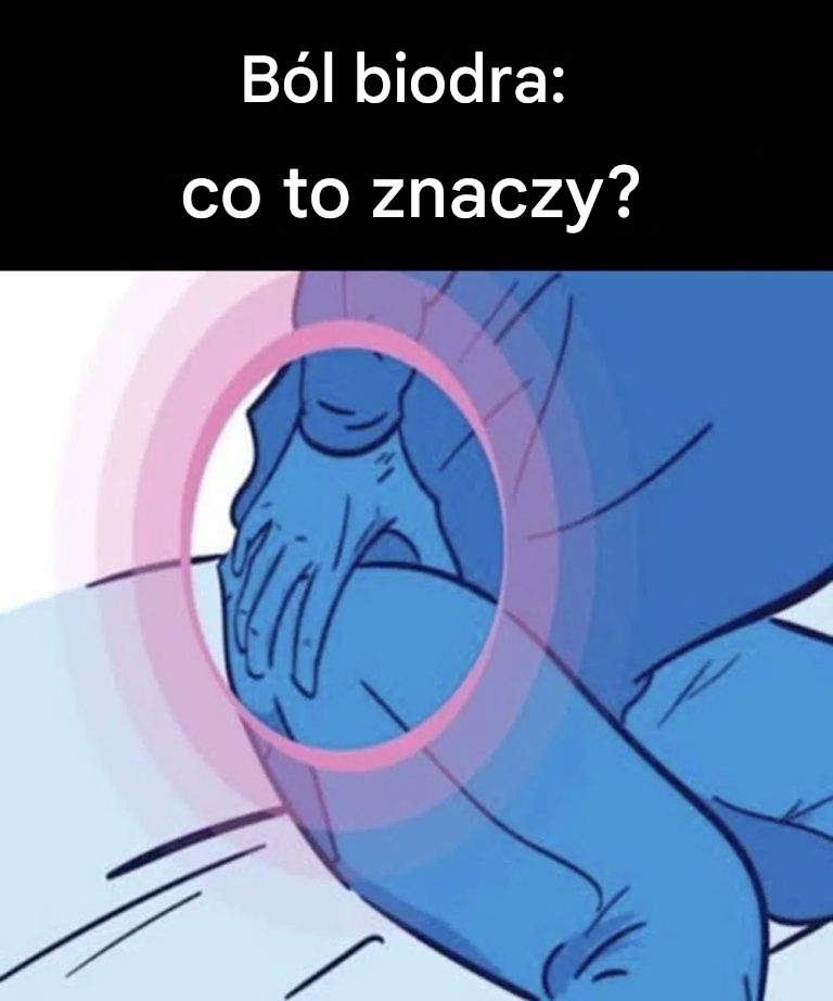 Ból biodra: co to oznacza
